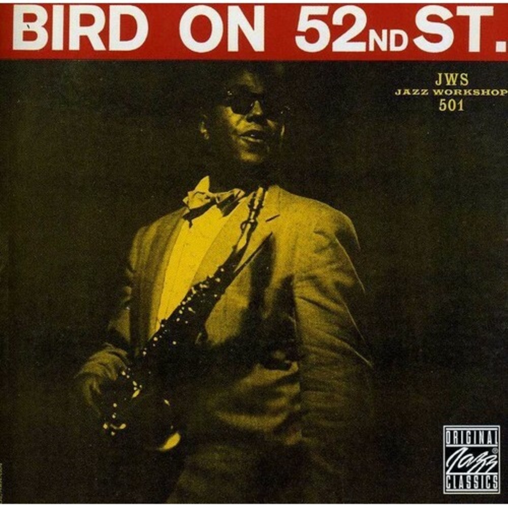 Charlie Parker Bird on 52nd St CD 1994 Jazz Classics OJC JWS-501 Bebop Album
